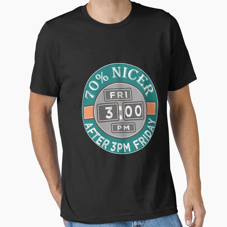 Funny 70 Nicer After 3Pm Friday T-Shirt - Casual Everyday Wear for Adults - T-Shirt, Sweatshirt, Hoodie