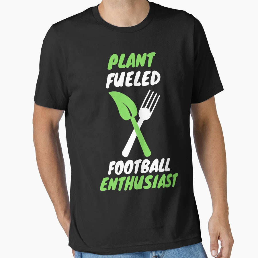 Plant Fueled Football T-Shirt - Novelty Apparel Men Women - T-Shirt, Sweatshirt, Hoodie