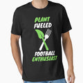 Plant Fueled Football T-Shirt - Novelty Apparel Men Women - T-Shirt, Sweatshirt, Hoodie