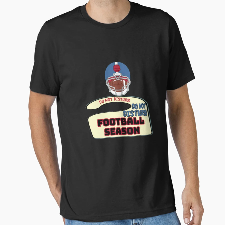 Football Season Dont Disturb Door Sign T-Shirt - Unique Graphic Men Women - T-Shirt, Sweatshirt, Hoodie
