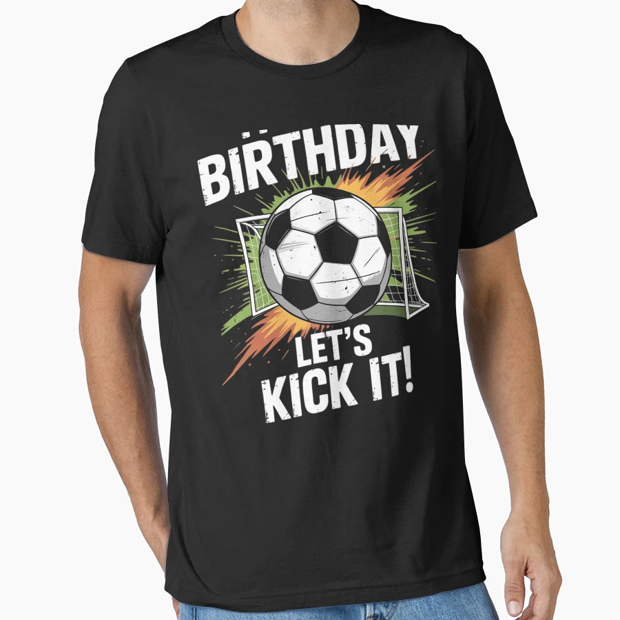 Soccer Birthday Its My Birthday Lets T-Shirt - Unique Graphic for Adults - T-Shirt, Sweatshirt, Hoodie