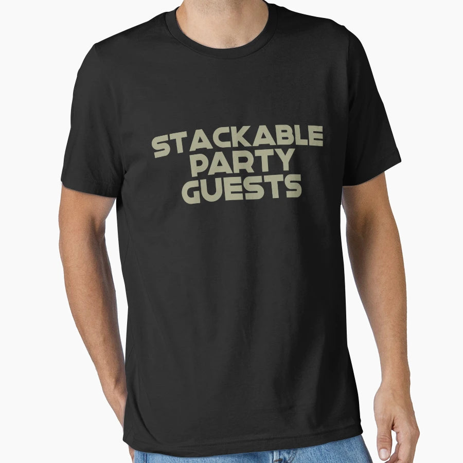 Stackable Party Guests T-Shirt - Custom Art Print Men Women - T-Shirt, Sweatshirt, Hoodie