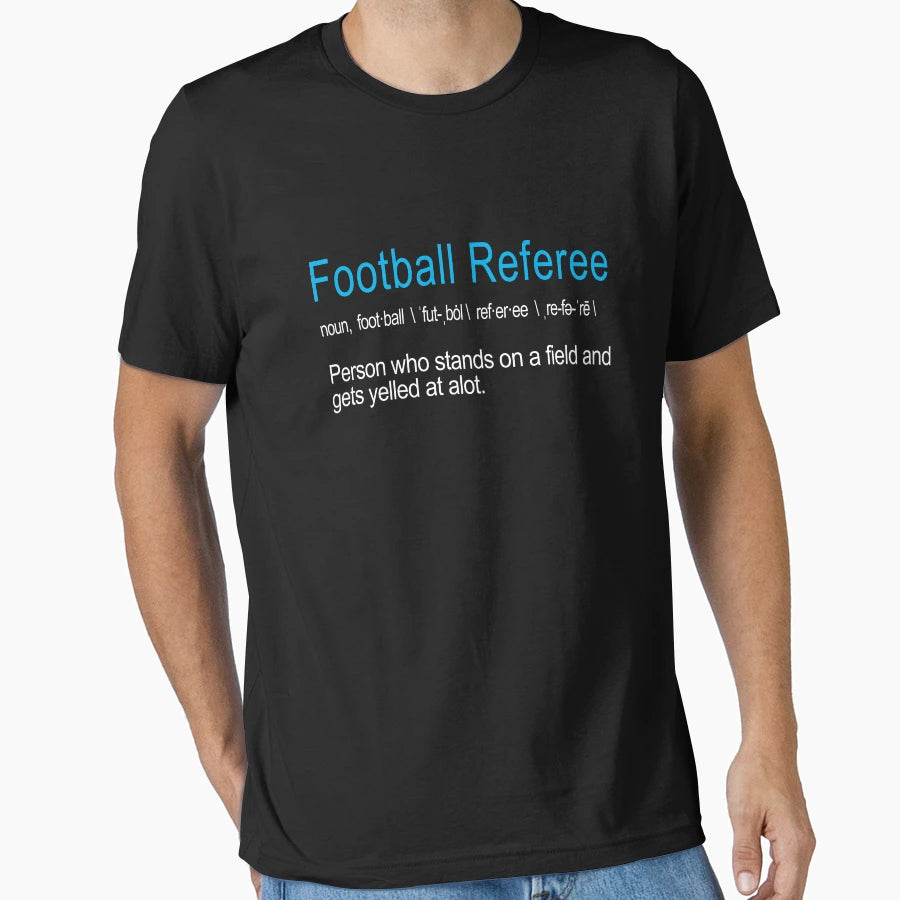 Funny Job Definition Football Ref T-Shirt - Graphic Print for Adults - T-Shirt, Sweatshirt, Hoodie
