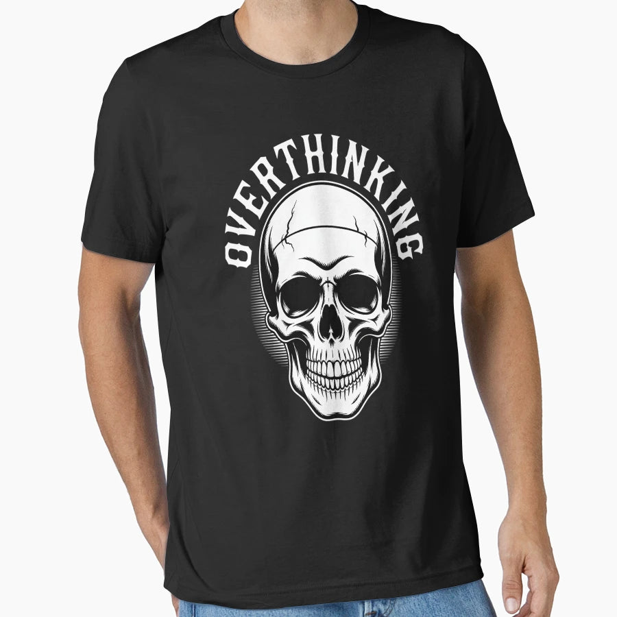 Overthinking Skull T-Shirt - Trendy Graphic for Adults - T-Shirt, Sweatshirt, Hoodie