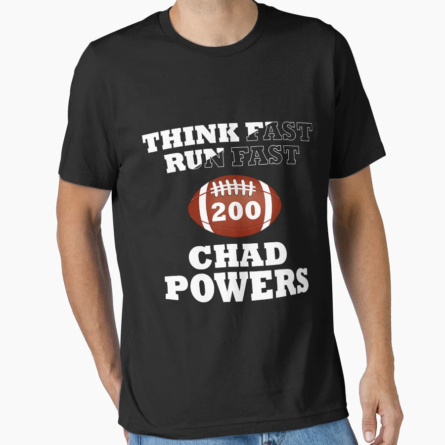 Chad Powers Think Fast Run Fast T-Shirt - Casual Everyday Wear Unisex - T-Shirt, Sweatshirt, Hoodie