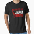 Saturdays Are All About Football T-Shirt - Custom Art Print Men Women - T-Shirt, Sweatshirt, Hoodie