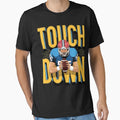 Touch Down Lets American Football T-Shirt - Custom Art Print for Adults - T-Shirt, Sweatshirt, Hoodie
