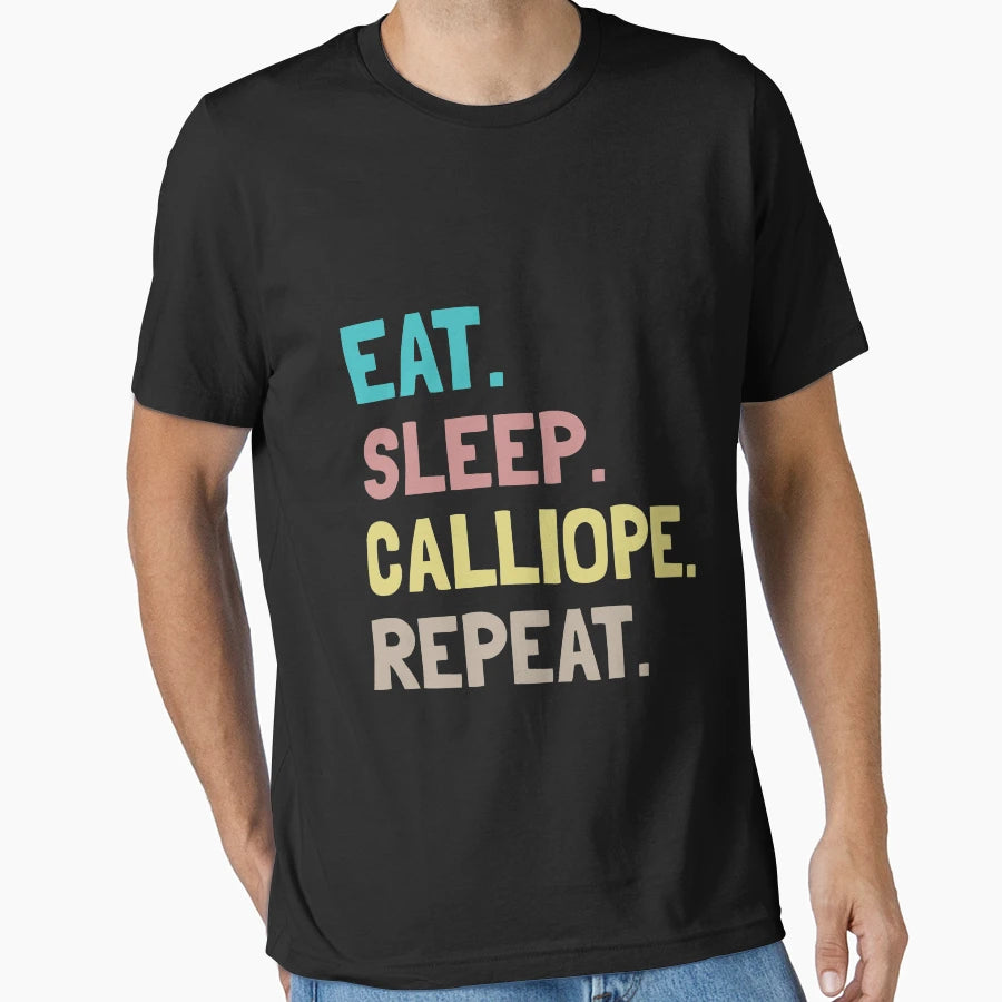 Eat Sleep Calliope Repeat T-Shirt - Trendy Graphic Men Women - T-Shirt, Sweatshirt, Hoodie