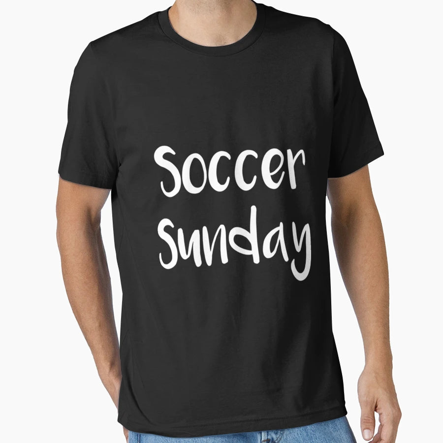 Soccer Sunday Soccer Mom T-Shirt - Fun Novelty Design Men Women - T-Shirt, Sweatshirt, Hoodie