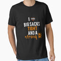 I Love Big Sacks Tight Ends And T-Shirt - Aesthetic Graphic Men Women - T-Shirt, Sweatshirt, Hoodie