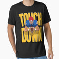 Touch Down Lets American Football All T-Shirt - Unique Graphic Unisex - T-Shirt, Sweatshirt, Hoodie