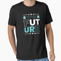 Your Future T-Shirt - Fun Novelty Design for Adults - T-Shirt, Sweatshirt, Hoodie