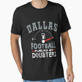 Funny Dallas Pro Football Fueled T-Shirt - Trendy Graphic for Adults - T-Shirt, Sweatshirt, Hoodie