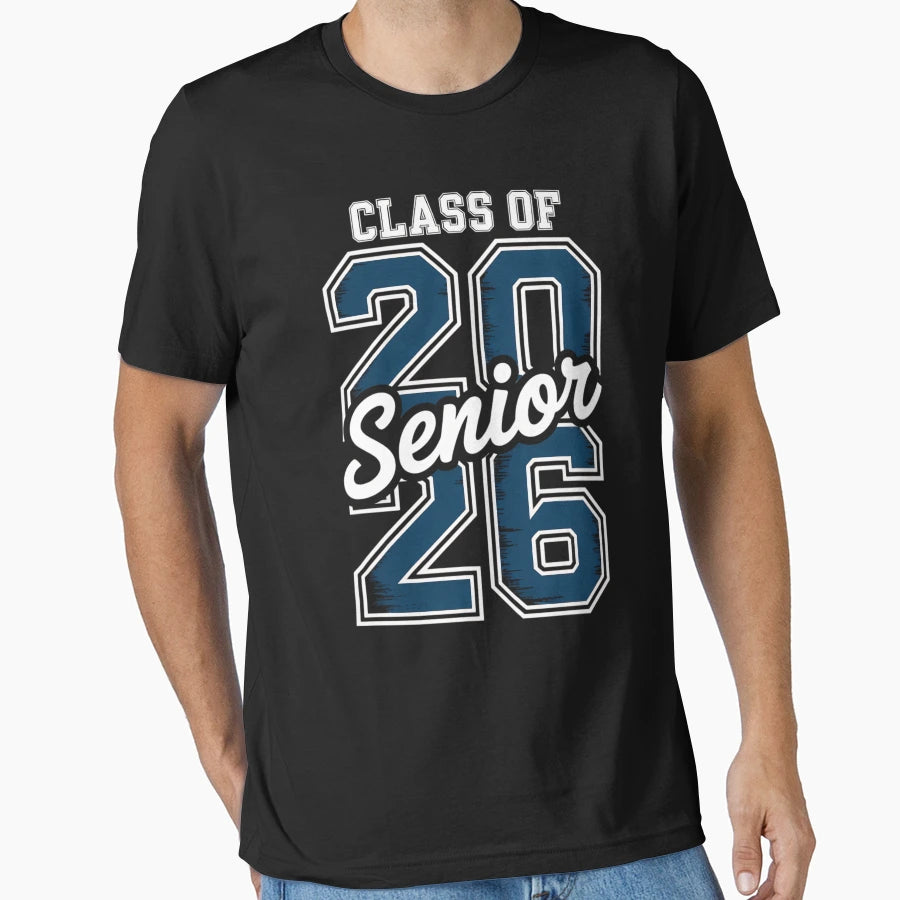 Class 2026 Senior Graduation High T-Shirt - Casual Everyday Wear Men Women - T-Shirt, Sweatshirt, Hoodie