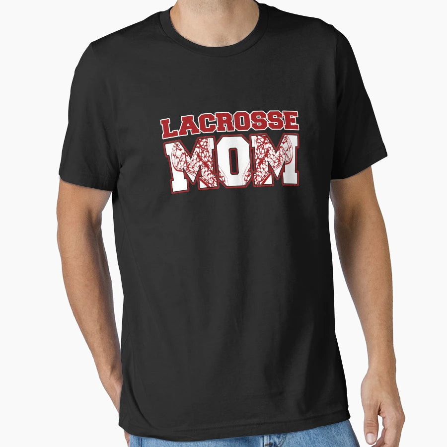 Lacrosse Mom T-Shirt - Casual Everyday Wear Unisex - T-Shirt, Sweatshirt, Hoodie