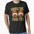Funny Show Me Your Tds Fantasy T-Shirt - Trendy Graphic for Adults - T-Shirt, Sweatshirt, Hoodie
