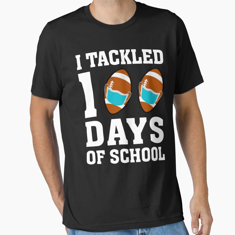 I Tackled 100 Days School T-Shirt - Novelty Apparel for Adults - T-Shirt, Sweatshirt, Hoodie