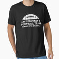 My Fantasy Football Team Is Kind Big T-Shirt - Minimalist Print Men Women - T-Shirt, Sweatshirt, Hoodie