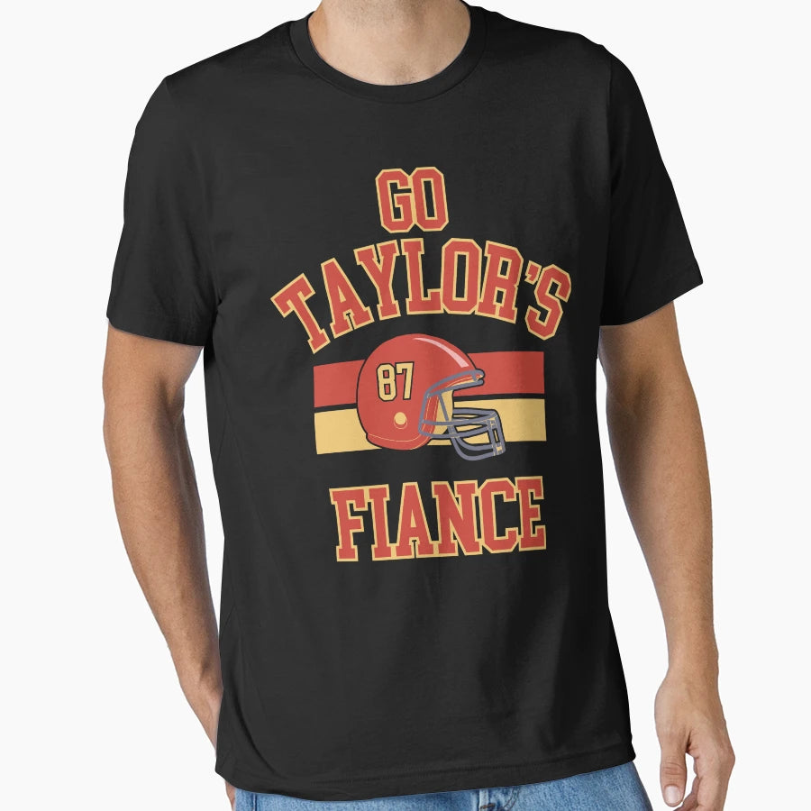 Go Taylors Fiance T-Shirt - Novelty Apparel Men Women - T-Shirt, Sweatshirt, Hoodie