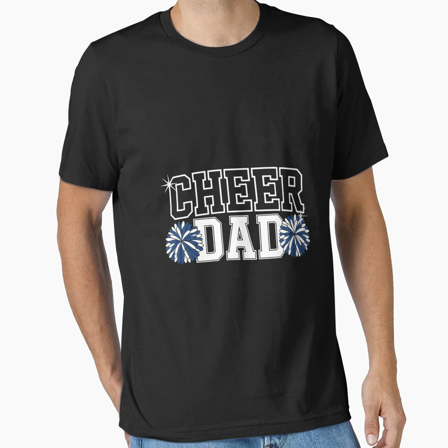 Proud Cheer Dad T-Shirt - Streetwear Style for Adults - T-Shirt, Sweatshirt, Hoodie