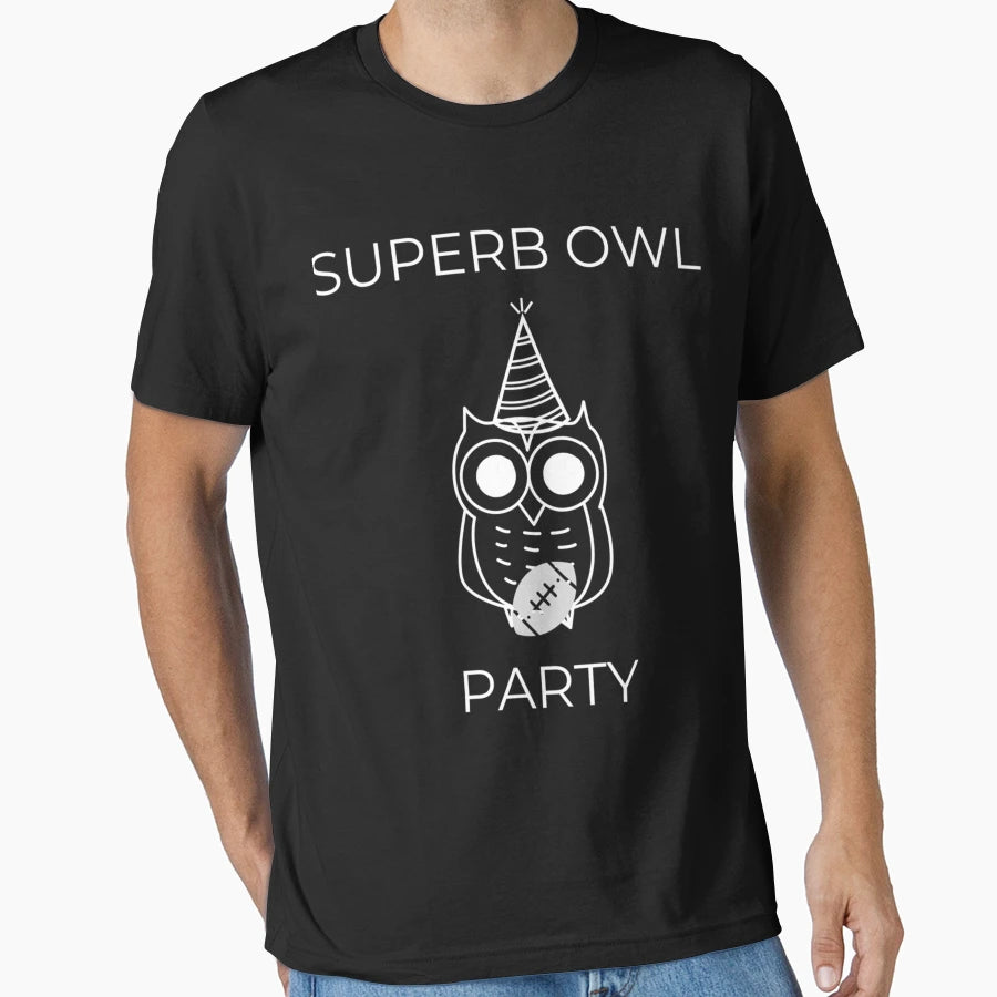 Superb Owl Party Invite Funny Football T-Shirt - Fun Novelty Design Unisex - T-Shirt, Sweatshirt, Hoodie
