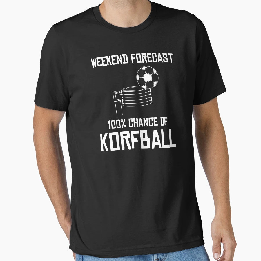 Weekend Forecast 100 Chance Korfball T-Shirt - Graphic Print for Adults - T-Shirt, Sweatshirt, Hoodie