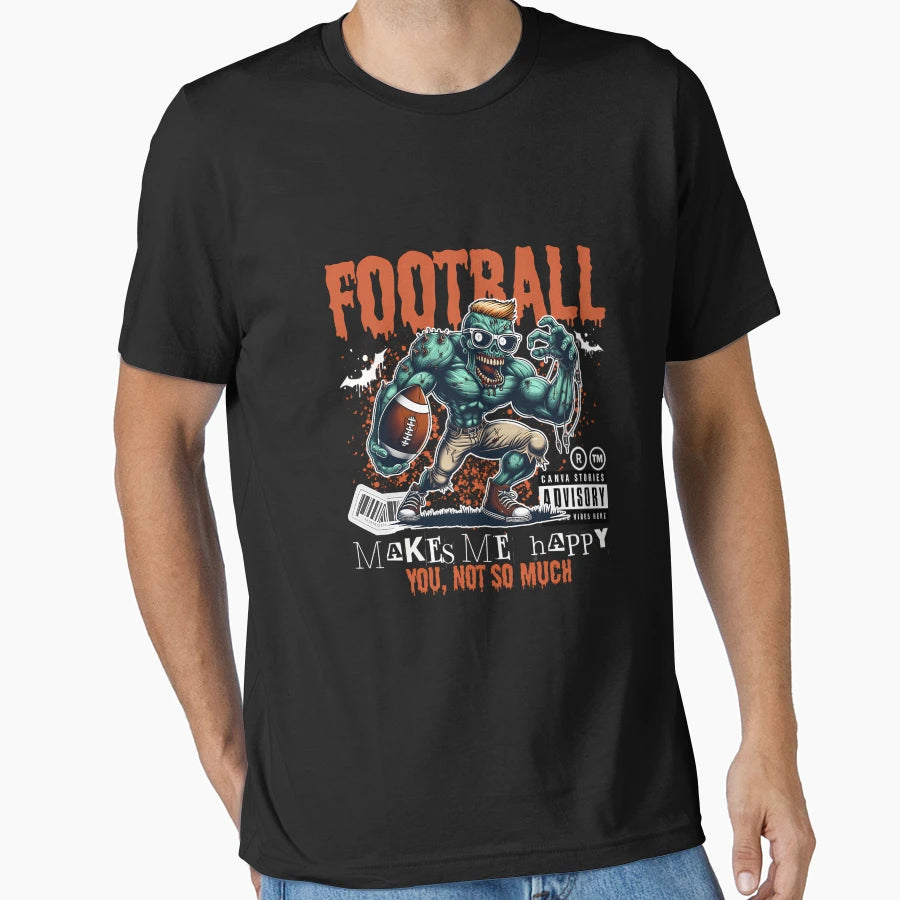 Football Make Me Happy You Not So Much T-Shirt - Minimalist Print Men Women - T-Shirt, Sweatshirt, Hoodie