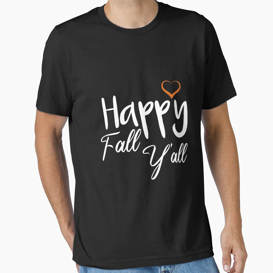 Happy Fall Yall Thanksgiving Gift Shirts T-Shirt - Novelty Apparel Unisex - T-Shirt, Sweatshirt, Hoodie