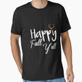 Happy Fall Yall Thanksgiving Gift Shirts T-Shirt - Novelty Apparel Unisex - T-Shirt, Sweatshirt, Hoodie