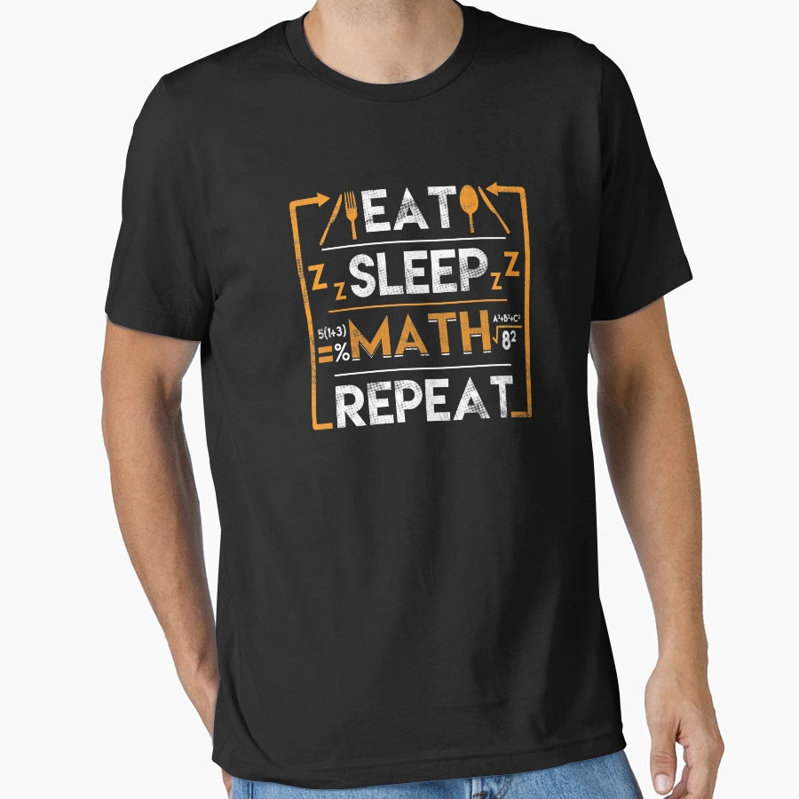 Eat Sleep Math Repeat Math Lover T-Shirt - Aesthetic Graphic Men Women - T-Shirt, Sweatshirt, Hoodie