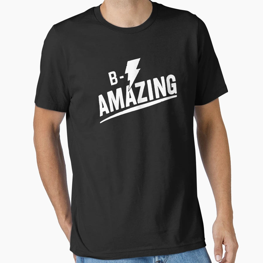 B Amazing Blood Type Motivational T-Shirt - Unique Graphic Men Women - T-Shirt, Sweatshirt, Hoodie
