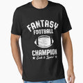 Fantasy Football Champion Funny Draft T-Shirt - Graphic Print Men Women - T-Shirt, Sweatshirt, Hoodie