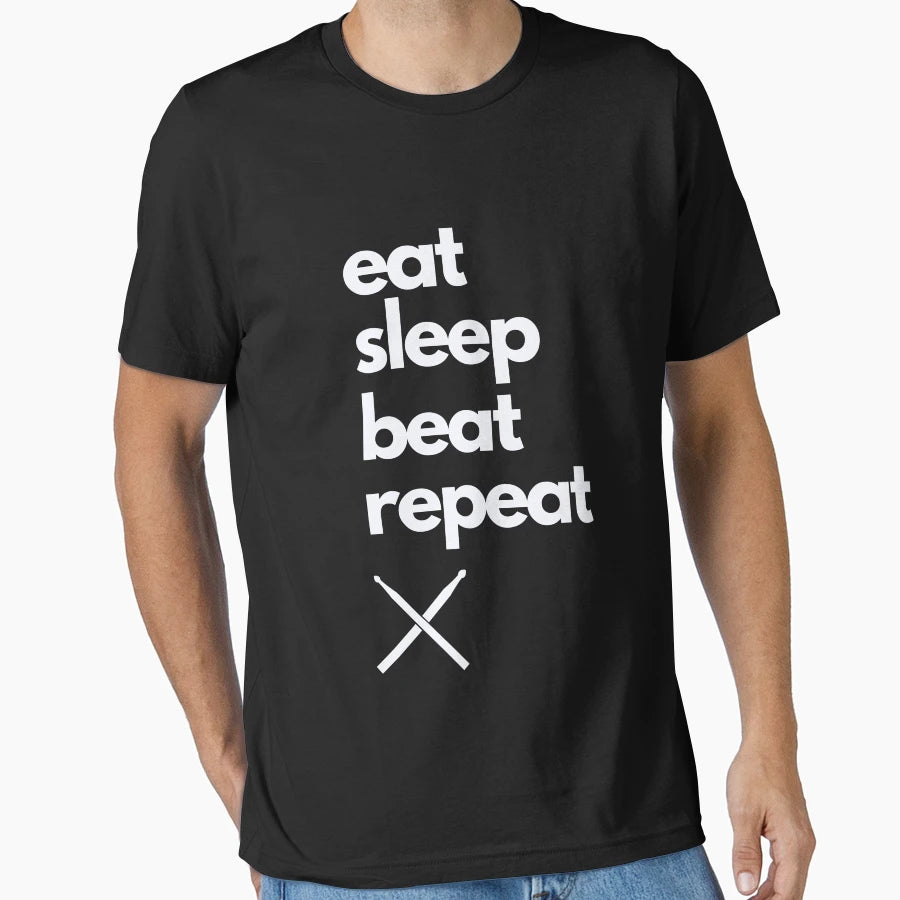 Eat Sleep Beat Repeat T-Shirt - Fun Novelty Design Men Women - T-Shirt, Sweatshirt, Hoodie