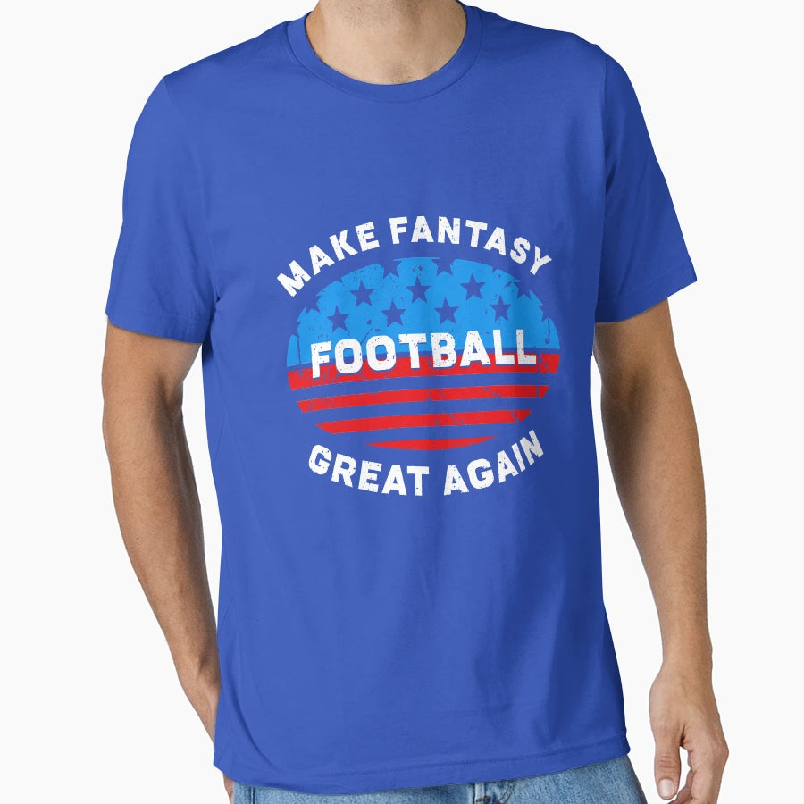 Make Fantasy Football Great Again T-Shirt - Trendy Graphic Men Women - T-Shirt, Sweatshirt, Hoodie