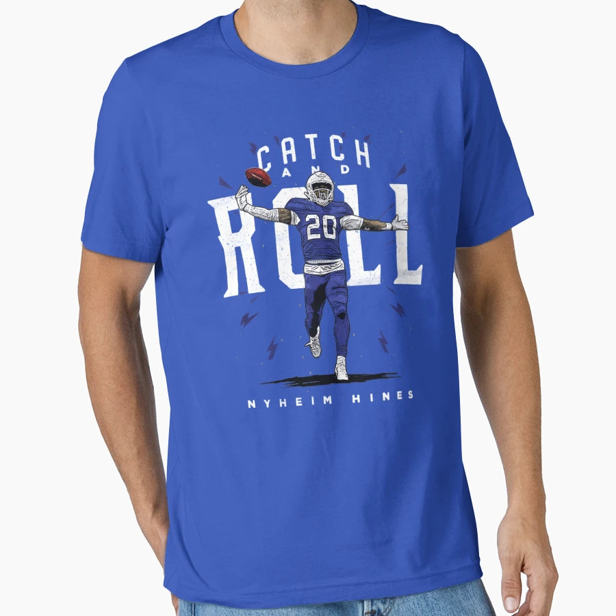 Nyheim Hines Catch And Roll T-Shirt - Casual Everyday Wear for Adults - T-Shirt, Sweatshirt, Hoodie