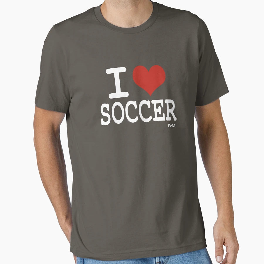 I Love Soccer T-Shirt - Graphic Print Men Women - T-Shirt, Sweatshirt, Hoodie