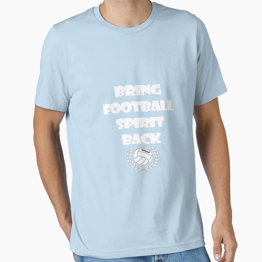 Bring Football Spirit Back T-Shirt - Trendy Graphic Men Women - T-Shirt, Sweatshirt, Hoodie