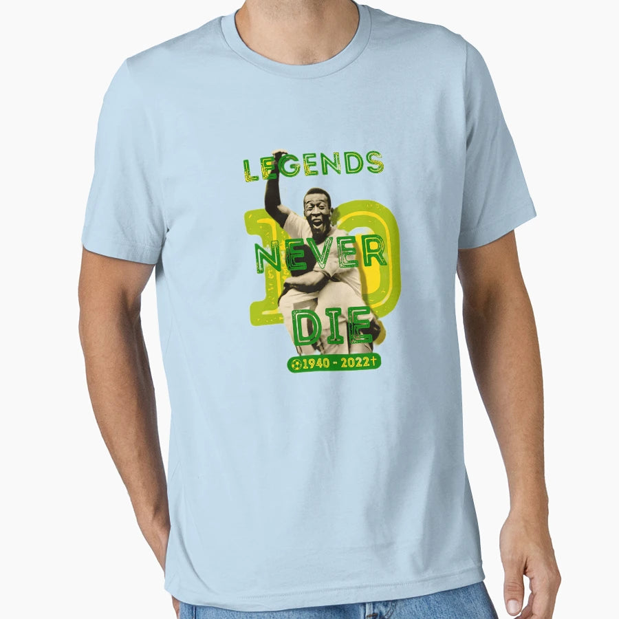 Pel Legands Never Die T-Shirt - Graphic Print Unisex - T-Shirt, Sweatshirt, Hoodie