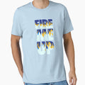 Fire Me Up T-Shirt - Novelty Apparel for Adults - T-Shirt, Sweatshirt, Hoodie
