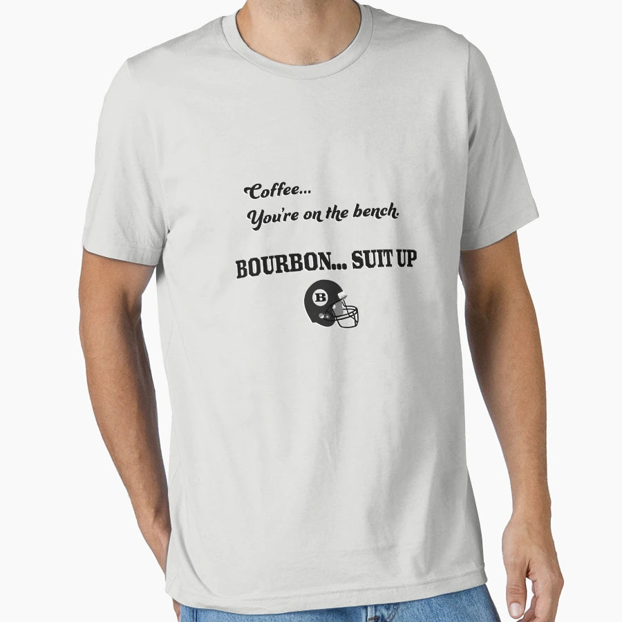 Bourbon Suit Up T-Shirt - Casual Everyday Wear Men Women - T-Shirt, Sweatshirt, Hoodie