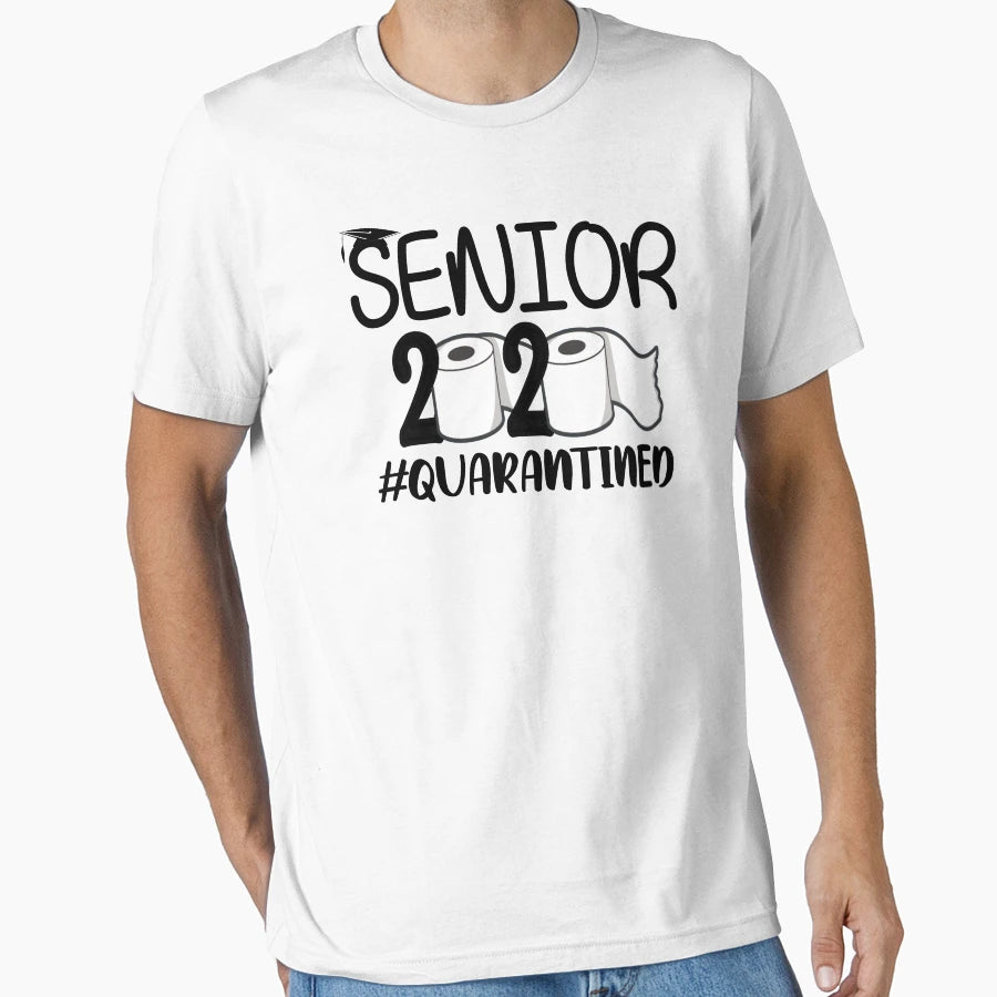 Senior 2020 Quarantined Funny Gift T-Shirt - Custom Art Print Men Women - T-Shirt, Sweatshirt, Hoodie