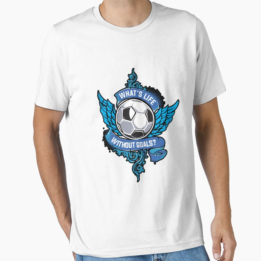 Whats Life Without Goals Soccer Gift T-Shirt - Trendy Graphic Men Women - T-Shirt, Sweatshirt, Hoodie