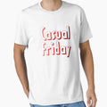 Casual Friday T-Shirt - Custom Art Print Men Women - T-Shirt, Sweatshirt, Hoodie