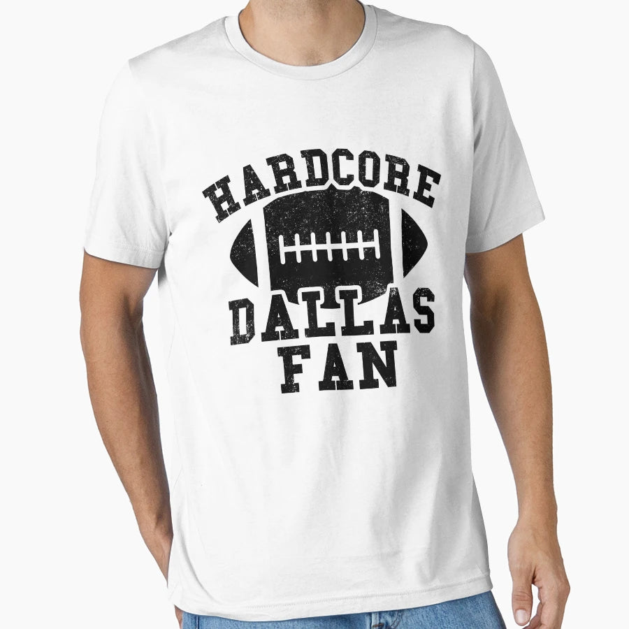 Football Product Hardcore Dallas Fan T-Shirt - Novelty Apparel Unisex - T-Shirt, Sweatshirt, Hoodie
