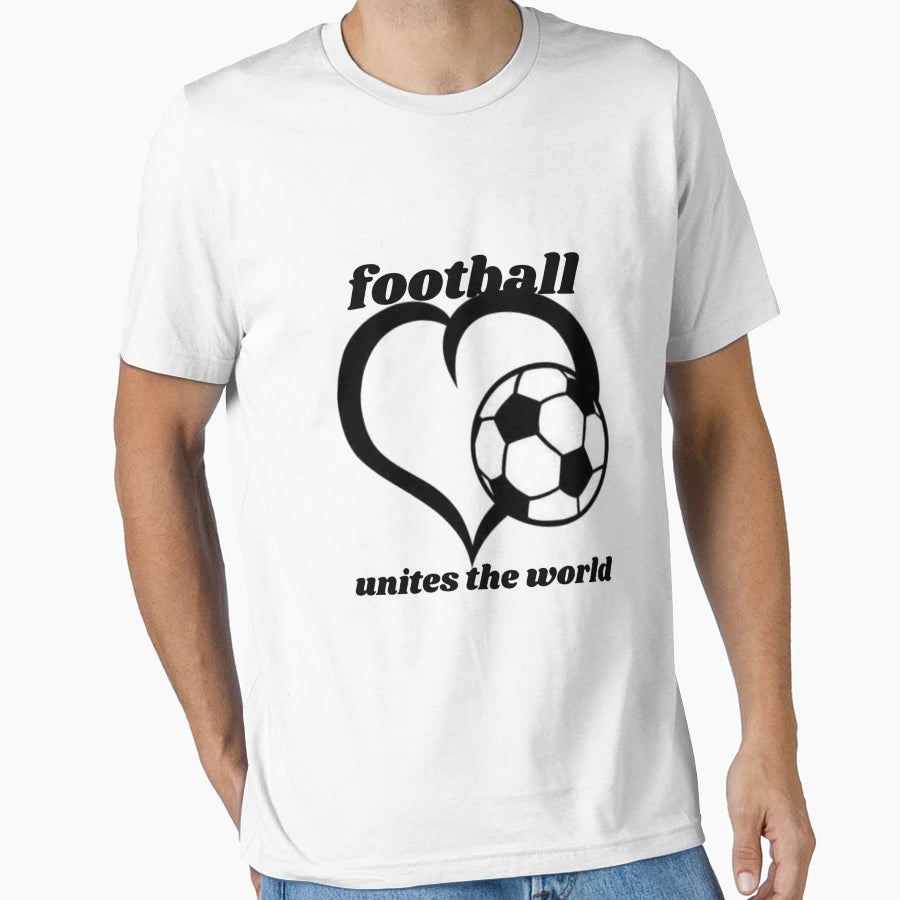 Football Unites World T-Shirt - Custom Art Print Unisex - T-Shirt, Sweatshirt, Hoodie