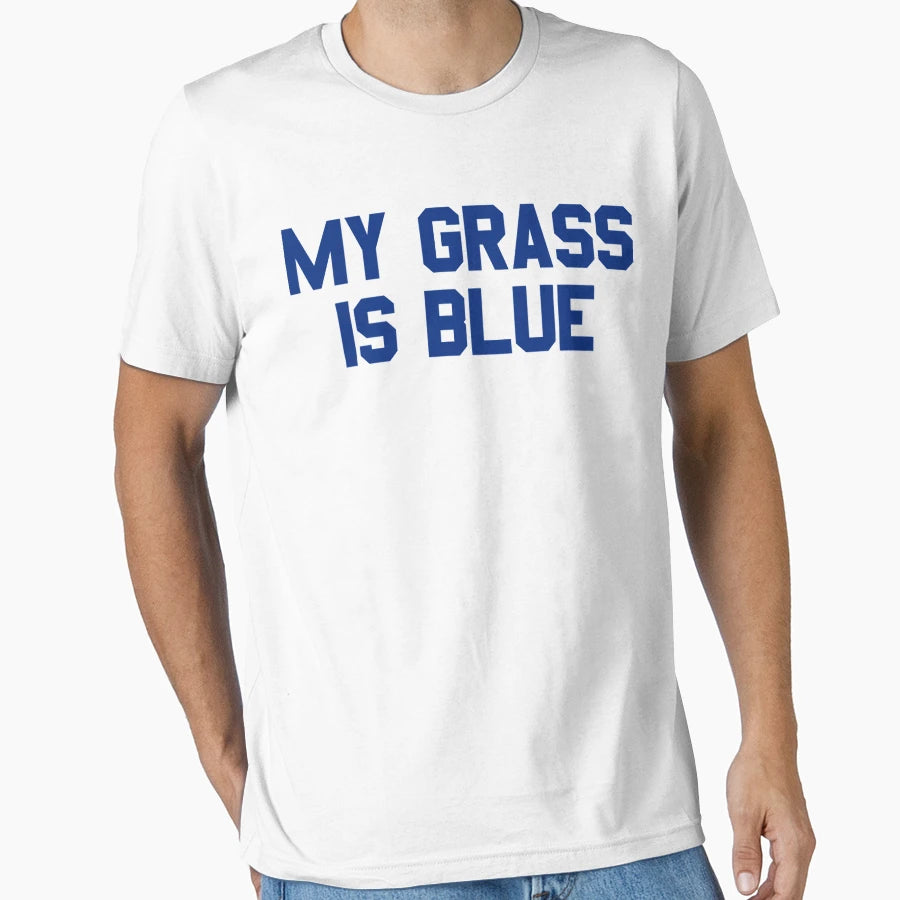 My Grass Is Blue T-Shirt - Minimalist Print Unisex - T-Shirt, Sweatshirt, Hoodie