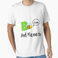 Bee Calm And Flame T-Shirt - Streetwear Style Men Women - T-Shirt, Sweatshirt, Hoodie