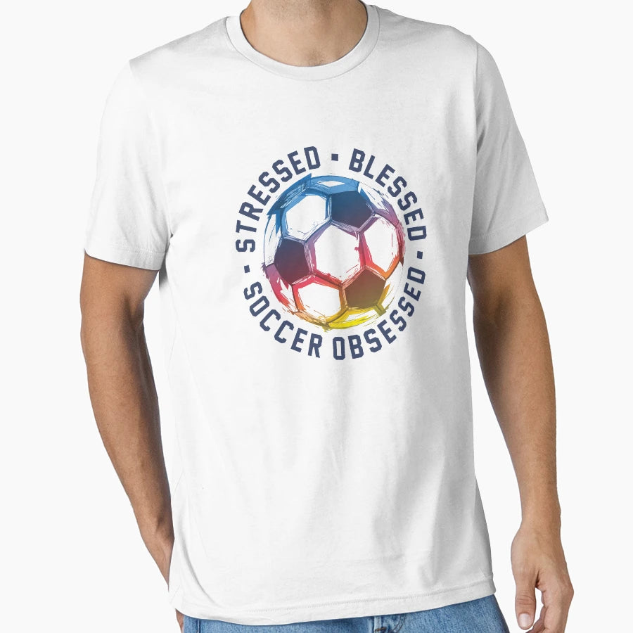 Stressed Blessed And Soccer Obsessed T-Shirt - Graphic Print Men Women - T-Shirt, Sweatshirt, Hoodie