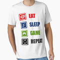 Eat Sleep Game Repeat T-Shirt - Casual Everyday Wear Unisex - T-Shirt, Sweatshirt, Hoodie