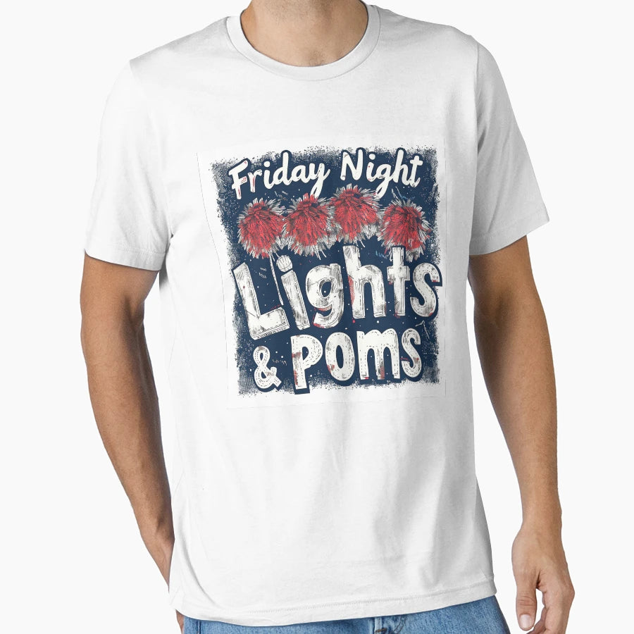 Friday Night Lights And Poms T-Shirt - Fun Novelty Design for Adults - T-Shirt, Sweatshirt, Hoodie